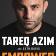 Empower: Conquering the Disease of Fear by Tareq Azim, Seth Davis From finding common ground with warlords, introducing the Taliban to change, and working with NFL greats such as Marshawn […]