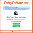 http://www.fullyfollow.me/chrisvoss FullyFollow.Me have come up with a website that enables you to send out a link to followers that profiles your Twitter, Facebook and LinkedIn accounts. I’m sure as they […]
