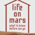 Life on Mars: What to Know Before We Go by David A. Weintraub Vanderbilt.edu David Weintraub received his Bachelor’s degree in Physics and Astronomy at Yale in 1980 and his […]