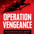 Operation Vengeance: The Astonishing Aerial Ambush That Changed World War II by Dan Hampton The New York Times bestselling author of Viper Pilot delivers an electrifying narrative account of the […]