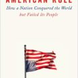 American Rule: How a Nation Conquered the World but Failed Its People by Jared Yates Sexton Jysexton.com From writer and political analyst Jared Yates Sexton comes a journey through the […]