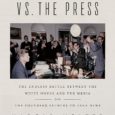The Presidents vs. the Press: The Endless Battle between the White House and the Media from the Founding Fathers to Fake News by Harold Holzer An award-winning presidential historian offers […]