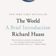 The World: A Brief Introduction by Dr. Richard Haass Interview CFR.org An invaluable primer from Richard Haass, president of the Council on Foreign Relations, that will help anyone, expert and […]