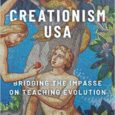 Creationism USA: Bridging the Impasse on Teaching Evolution by Adam Laats Who are America’s creationists? What do they want? Do they truly believe Jesus rode around on dinosaurs, as sometimes […]