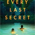 Every Last Secret by A. R. Torre Welcome to the neighborhood. Watch your husband, watch your friends, and watch your back. Cat Winthorpe has worked hard to get what she […]