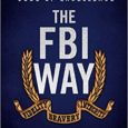 The FBI Way: Inside the Bureau’s Code of Excellence by Frank Figliuzzi “A must read for serious leaders at every level.” —General Barry R. McCaffrey (Ret.) The FBI’s former head […]