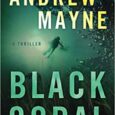 Black Coral: A Thriller by Andrew Mayne For a police diver in Florida, solving a cold-case mystery brings a serial killer out of hiding in a deep, dark thriller by […]