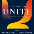 The Call to Unite: Voices of Hope and Awakening by Tim Shriver, Tom Rosshirt From some of our most prominent spiritual and religious leaders, poets and thinkers, singers and writers, […]