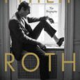 Philip Roth: The Biography by Blake Bailey Named one of the Most Anticipated Books of 2021 by Oprah Magazine, Chicago Tribune, the Guardian, Literary Hub, The Times (UK), Financial Times, […]