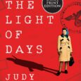 The Light of Days: The Untold Story of Women Resistance Fighters in Hitler’s Ghettos by Judy Batalion One of the most important stories of World War II, already optioned by […]