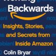 Working Backwards: Insights, Stories, and Secrets from Inside Amazon by Colin Bryar, Bill Carr Working Backwards is an insider’s breakdown of Amazon’s approach to culture, leadership, and best practices from […]