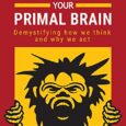 Unleash Your Primal Brain: Demystifying How We Think and Why We Act by Tim Ash Timash.com Understand what makes us human! Unleash Your Primal Brain is about the commonalities all […]
