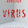 Virus: Vaccinations, the CDC, and the Hijacking of America’s Response to the Pandemic by Nina Burleigh Ninaburleigh.com The only close analysis of our pandemic year revealing how the confluence of […]