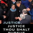 Justice, Justice Thou Shalt Pursue: A Life’s Work Fighting for a More Perfect Union by Ruth Bader Ginsburg, Amanda L. Tyler Ruth Bader Ginsburg’s last book is a curation of […]