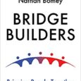 Bridge Builders: Bringing People Together in a Polarized Age by Nathan Bomey In these turbulent times, defined by ideological chasms, clashes over social justice, and a pandemic intersecting with misinformation, […]