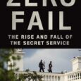 Zero Fail: The Rise and Fall of the Secret Service by Carol Leonnig NEW YORK TIMES BESTSELLER • “This is one of those books that will go down as the […]