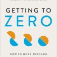 Getting to Zero: How to Work Through Conflict in Your High-Stakes Relationships by Jayson Gaddis The counselor, teacher, and founder of The Relationship School reveals the origins of conflict styles, […]