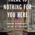 There Is Nothing for You Here: Finding Opportunity in the Twenty-First Century by Fiona Hill “As a memoir this is hard to put down; if you are seeking a better […]