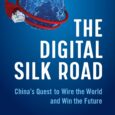 The Digital Silk Road: China’s Quest to Wire the World and Win the Future by Jonathan E. Hillman An expert on China’s global infrastructure expansion provides an urgent look at […]