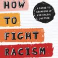 How to Fight Racism Young Reader’s Edition: A Guide to Standing Up for Racial Justice by Jemar Tisby Racism and social justice are important topics kids are dealing with today. […]