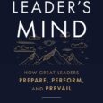 The Leader’s Mind: How Great Leaders Prepare, Perform, and Prevail by Jim Afremow PhD, Phil White Clear and concise steps to develop the confidence and mental edge that sets you […]