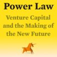 The Power Law: Venture Capital and the Making of the New Future by Sebastian Mallaby From the New York Times bestselling author of More Money Than God comes the astonishingly […]