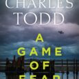 A Game of Fear: A Novel (Inspector Ian Rutledge Mysteries, 24) by Charles Todd In this newest installment of the acclaimed New York Times bestselling series, Scotland Yard’s Ian Rutledge […]