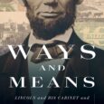 Ways and Means: Lincoln and His Cabinet and the Financing of the Civil War by Roger Lowenstein From renowned journalist and master storyteller Roger Lowenstein, a revelatory financial investigation into […]