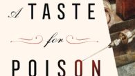 A Taste for Poison: Eleven Deadly Molecules and the Killers Who Used Them by Neil Bradbury Ph.D. A brilliant blend of science and crime, A TASTE FOR POISON reveals how […]