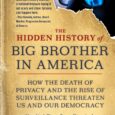 The Hidden History of Big Brother in America: How the Death of Privacy and the Rise of Surveillance Threaten Us and Our Democracy by Thom Hartmann America’s most popular progressive […]