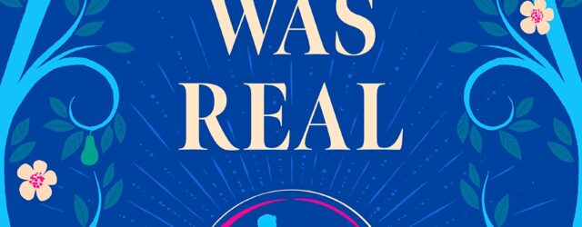 Some of It Was Real by Nan Fischer A psychic on the verge of stardom who isn’t sure she believes in herself and a cynical journalist with one last chance […]
