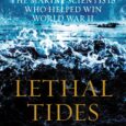 Lethal Tides: Mary Sears and the Marine Scientists Who Helped Win World War II by Catherine Musemeche “Magnificently researched, brilliantly written, Lethal Tides is immensely entertaining and reads like an […]