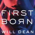 First Born: A Novel by Will Dean From the acclaimed author of The Last Thing to Burn, a psychological thriller about the dark secrets that emerge when a woman’s twin […]