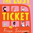 The Lost Ticket by Freya Sampson Strangers on a London bus unite to help an elderly man find his missed love connection in the heartwarming new novel from the acclaimed […]