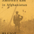 The Fifth Act: America’s End in Afghanistan by Elliot Ackerman A powerful and revelatory eyewitness account of the American collapse in Afghanistan, its desperate endgame, and the war’s echoing legacy […]