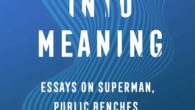Escape into Meaning: Essays on Superman, Public Benches, and Other Obsessions by Evan Puschak Producer, editor, and writer behind the highly addictive, informative, and popular YouTube channel The Nerdwriter, Evan […]