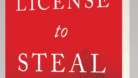 License to Steal: Turn Wall Street Greed into your Gain by Stuart Kruse CFA Kruseassetmanagement.com His first book, License to Steal: Turn Wall Street Greed into your Gain, is about […]