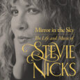 Mirror in the Sky: The Life and Music of Stevie Nicks by Simon Morrison A stunning musical biography of Stevie Nicks that paints a portrait of an artist, not a […]