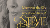 Mirror in the Sky: The Life and Music of Stevie Nicks by Simon Morrison A stunning musical biography of Stevie Nicks that paints a portrait of an artist, not a […]