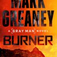 Burner (Gray Man) by Mark Greaney Court Gentry is caught between the Russian mafia and the CIA in this latest electrifying thriller in the #1 New York Times bestselling Gray […]