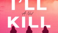 How I’ll Kill You by Ren DeStefano Your next stay-up-all-night thriller, about identical triplets who have a nasty habit of killing their boyfriends, and what happens when the youngest commits […]