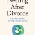 Nesting After Divorce: Co-Parenting in the Family Home by Beth Behrendt In the spirit of Conscious Uncoupling comes a guide for a child-centered approach to parenting after divorce—known as nesting—that […]