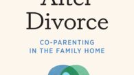 Nesting After Divorce: Co-Parenting in the Family Home by Beth Behrendt In the spirit of Conscious Uncoupling comes a guide for a child-centered approach to parenting after divorce—known as nesting—that […]