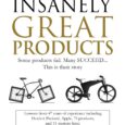 Building Insanely Great Products: Some Products Fail, Many Succeed? This is their Story: Lessons from 47 years of experience including Hewlett-Packard, Apple, 75 products, and 11 startups later by David […]
