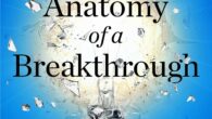 Anatomy of a Breakthrough: How to Get Unstuck When It Matters Most by Adam Alter https://amzn.to/3M0RDlW A groundbreaking guide to breaking free from the thoughts, habits, jobs, relationships, and even […]