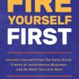 Fire Yourself First: Unchain Yourself from the Daily Grind, Create an Autonomous Business, and Do What You Love Next by Jeff Russell https://amzn.to/432QCA5 https://iapam.com/ Want Your Life Back? Seventy percent […]
