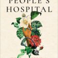 The People’s Hospital: Hope and Peril in American Medicine by M.D. Ricardo Nuila https://amzn.to/44LfjSM Where does one go without health insurance, when turned away by hospitals, clinics, and doctors? In […]