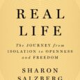 Real Life: The Journey from Isolation to Openness and Freedom by Sharon Salzberg https://amzn.to/41DIe8E Merging the insights of inspiring voices with her own understanding of mindfulness, New York Times bestselling […]