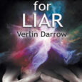 Murder for Liar by Verlin Darrow https://amzn.to/3MhClbH Tom is dangerously close to discovering where his threshold is-the point of no return for his sanity. His encounter with the killer represents […]