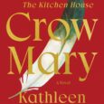 Crow Mary: A Novel by Kathleen Grissom https://amzn.to/3C8u3On The New York Times bestselling author of the “touching” (The Boston Globe) book club classics The Kitchen House and the “emotionally rewarding” […]